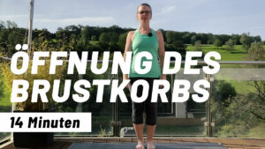 Mehr über den Artikel erfahren Yoga zur Öffnung des Brustkorbs